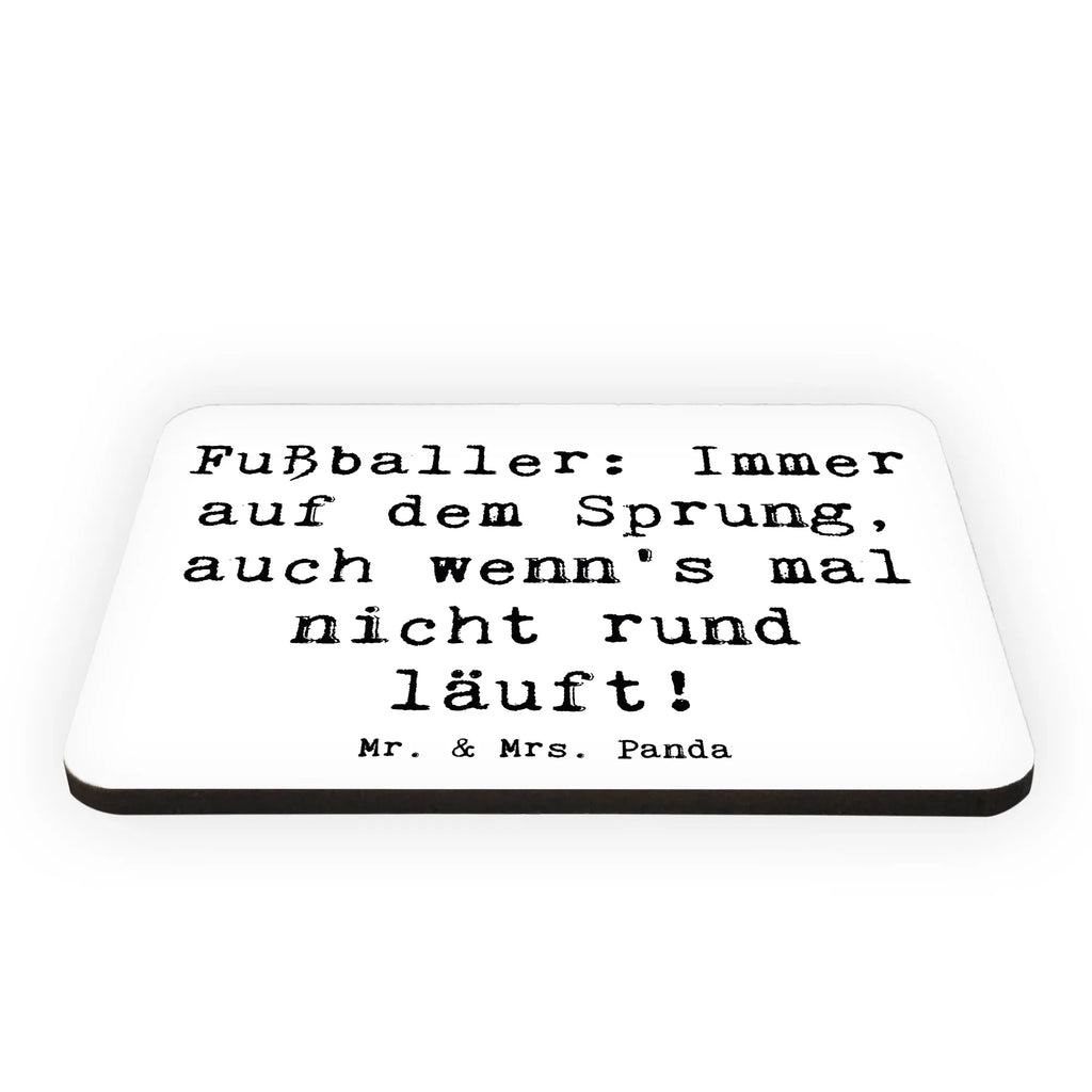 Magnet Spruch Fußballer: Immer auf dem Sprung, auch wenn's mal nicht rund läuft! Kühlschrankmagnet, Pinnwandmagnet, Souvenir Magnet, Motivmagnete, Dekomagnet, Whiteboard Magnet, Notiz Magnet, Kühlschrank Dekoration, Beruf, Ausbildung, Jubiläum, Abschied, Rente, Kollege, Kollegin, Geschenk, Schenken, Arbeitskollege, Mitarbeiter, Firma, Danke, Dankeschön