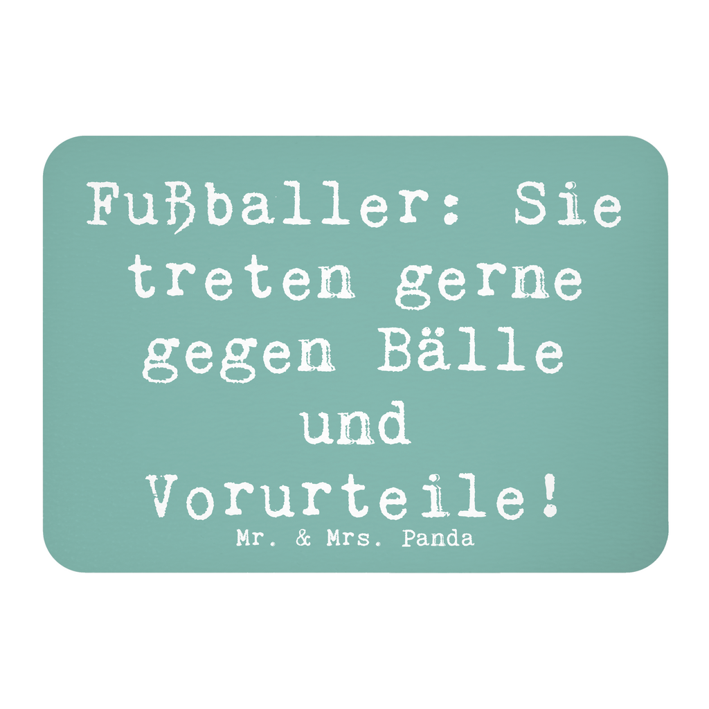 Magnet Spruch Fußballer: Sie treten gerne gegen Bälle und Vorurteile! Kühlschrankmagnet, Pinnwandmagnet, Souvenir Magnet, Motivmagnete, Dekomagnet, Whiteboard Magnet, Notiz Magnet, Kühlschrank Dekoration, Beruf, Ausbildung, Jubiläum, Abschied, Rente, Kollege, Kollegin, Geschenk, Schenken, Arbeitskollege, Mitarbeiter, Firma, Danke, Dankeschön