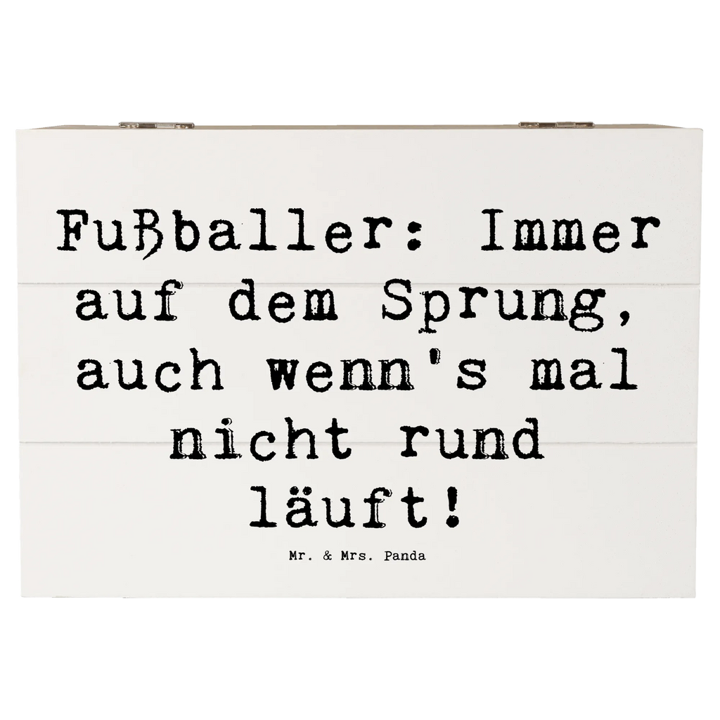 Holzkiste Spruch Fußballer: Immer auf dem Sprung, auch wenn's mal nicht rund läuft! Holzkiste, Kiste, Schatzkiste, Truhe, Schatulle, XXL, Erinnerungsbox, Erinnerungskiste, Dekokiste, Aufbewahrungsbox, Geschenkbox, Geschenkdose, Beruf, Ausbildung, Jubiläum, Abschied, Rente, Kollege, Kollegin, Geschenk, Schenken, Arbeitskollege, Mitarbeiter, Firma, Danke, Dankeschön