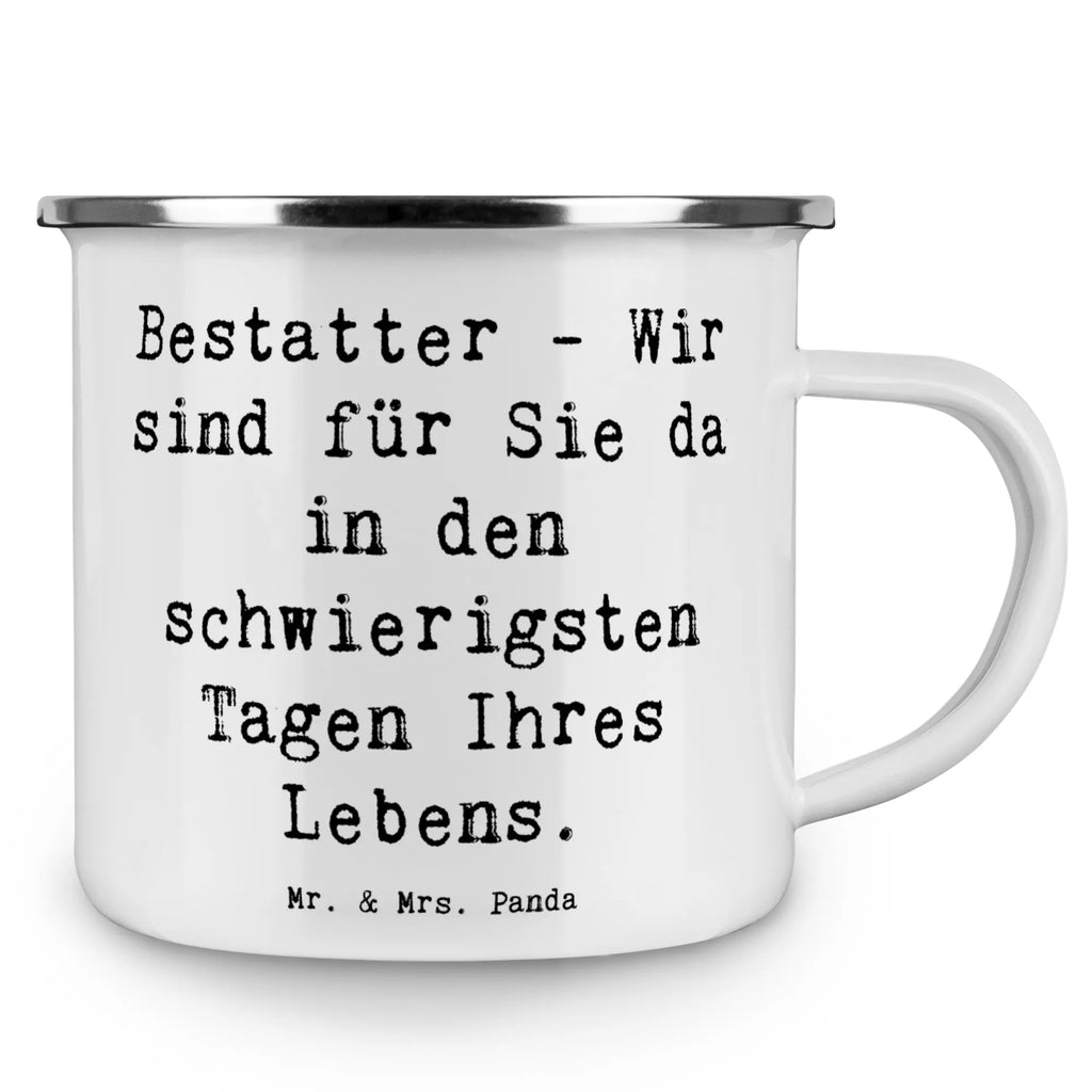 Camping Emaille Tasse Spruch Bestatter - Wir sind für Sie da in den schwierigsten Tagen Ihres Lebens. Campingtasse, Trinkbecher, Metalltasse, Outdoor Tasse, Emaille Trinkbecher, Blechtasse Outdoor, Emaille Campingbecher, Edelstahl Trinkbecher, Metalltasse für Camping, Kaffee Blechtasse, Camping Tasse Metall, Emaille Tasse, Emaille Becher, Tasse Camping, Tasse Emaille, Emaille Tassen, Camping Becher, Metall Tasse, Camping Tassen, Blechtasse, Emaille Tasse Camping, Camping Tasse Emaille, Emailletasse, Camping Tassen Emaille, Campingbecher, Blechtassen, Outdoor Becher, Campingtassen, Emaille Becher Camping, Camping Becher Edelstahl, Beruf, Ausbildung, Jubiläum, Abschied, Rente, Kollege, Kollegin, Geschenk, Schenken, Arbeitskollege, Mitarbeiter, Firma, Danke, Dankeschön