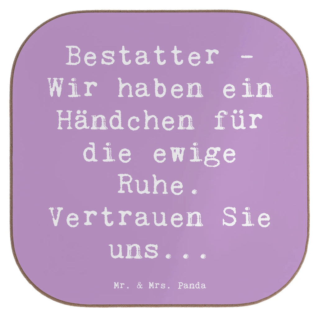 Untersetzer Spruch Bestatter - Wir haben ein Händchen für die ewige Ruhe. Vertrauen Sie uns... Untersetzer, Bierdeckel, Glasuntersetzer, Untersetzer Gläser, Getränkeuntersetzer, Untersetzer aus Holz, Untersetzer für Gläser, Korkuntersetzer, Untersetzer Holz, Holzuntersetzer, Tassen Untersetzer, Untersetzer Design, Beruf, Ausbildung, Jubiläum, Abschied, Rente, Kollege, Kollegin, Geschenk, Schenken, Arbeitskollege, Mitarbeiter, Firma, Danke, Dankeschön