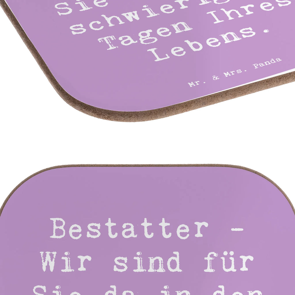 Untersetzer Spruch Bestatter - Wir sind für Sie da in den schwierigsten Tagen Ihres Lebens. Untersetzer, Bierdeckel, Glasuntersetzer, Untersetzer Gläser, Getränkeuntersetzer, Untersetzer aus Holz, Untersetzer für Gläser, Korkuntersetzer, Untersetzer Holz, Holzuntersetzer, Tassen Untersetzer, Untersetzer Design, Beruf, Ausbildung, Jubiläum, Abschied, Rente, Kollege, Kollegin, Geschenk, Schenken, Arbeitskollege, Mitarbeiter, Firma, Danke, Dankeschön