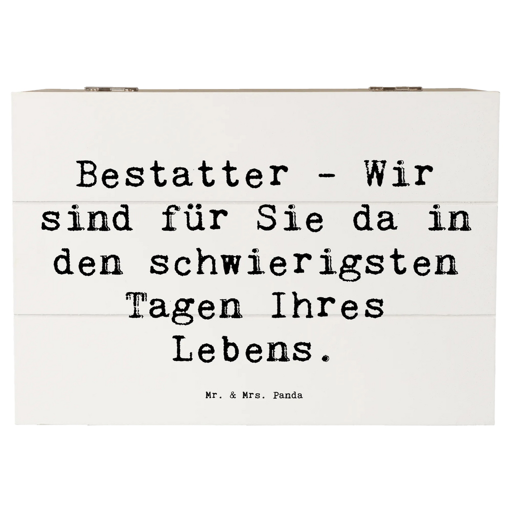 Holzkiste Spruch Bestatter - Wir sind für Sie da in den schwierigsten Tagen Ihres Lebens. Holzkiste, Kiste, Schatzkiste, Truhe, Schatulle, XXL, Erinnerungsbox, Erinnerungskiste, Dekokiste, Aufbewahrungsbox, Geschenkbox, Geschenkdose, Beruf, Ausbildung, Jubiläum, Abschied, Rente, Kollege, Kollegin, Geschenk, Schenken, Arbeitskollege, Mitarbeiter, Firma, Danke, Dankeschön