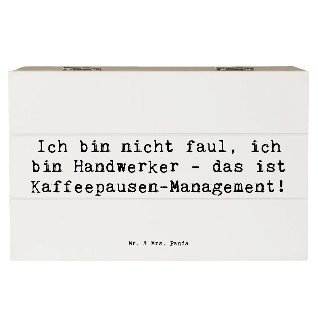 Holzkiste Spruch Ich bin nicht faul, ich bin Handwerker - das ist Kaffeepausen-Management! Holzkiste, Kiste, Schatzkiste, Truhe, Schatulle, XXL, Erinnerungsbox, Erinnerungskiste, Dekokiste, Aufbewahrungsbox, Geschenkbox, Geschenkdose, Beruf, Ausbildung, Jubiläum, Abschied, Rente, Kollege, Kollegin, Geschenk, Schenken, Arbeitskollege, Mitarbeiter, Firma, Danke, Dankeschön