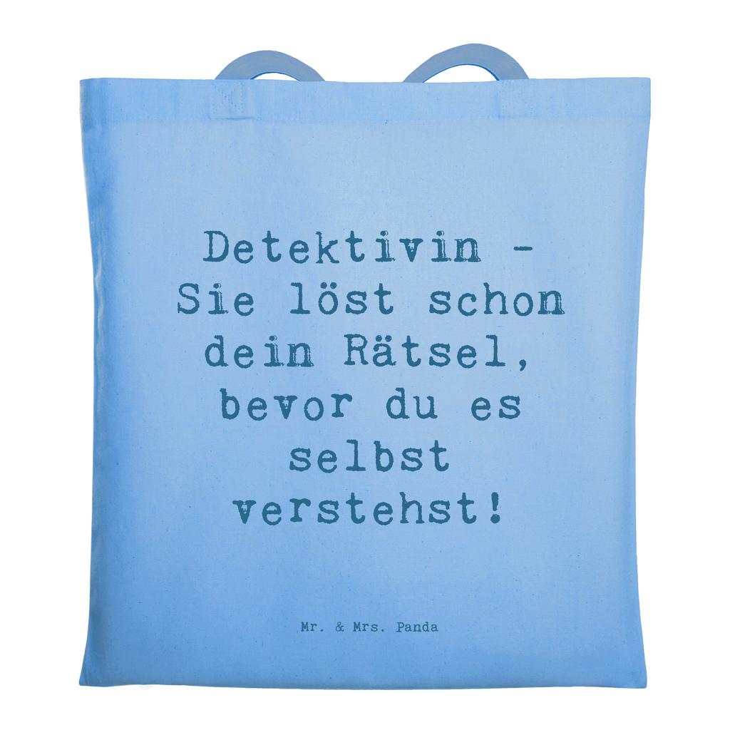 Tragetasche Spruch Detektivin - Sie löst schon dein Rätsel, bevor du es selbst verstehst! Beuteltasche, Beutel, Einkaufstasche, Jutebeutel, Stoffbeutel, Tasche, Shopper, Umhängetasche, Strandtasche, Schultertasche, Stofftasche, Tragetasche, Badetasche, Jutetasche, Einkaufstüte, Laptoptasche, Beruf, Ausbildung, Jubiläum, Abschied, Rente, Kollege, Kollegin, Geschenk, Schenken, Arbeitskollege, Mitarbeiter, Firma, Danke, Dankeschön