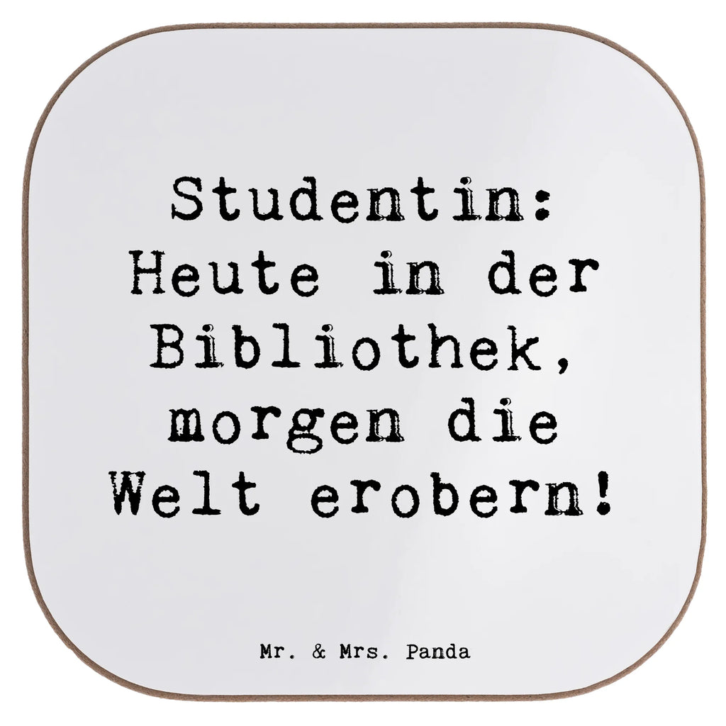 Untersetzer Spruch Studentin: Heute in der Bibliothek, morgen die Welt erobern! Untersetzer, Bierdeckel, Glasuntersetzer, Untersetzer Gläser, Getränkeuntersetzer, Untersetzer aus Holz, Untersetzer für Gläser, Korkuntersetzer, Untersetzer Holz, Holzuntersetzer, Tassen Untersetzer, Untersetzer Design, Beruf, Ausbildung, Jubiläum, Abschied, Rente, Kollege, Kollegin, Geschenk, Schenken, Arbeitskollege, Mitarbeiter, Firma, Danke, Dankeschön