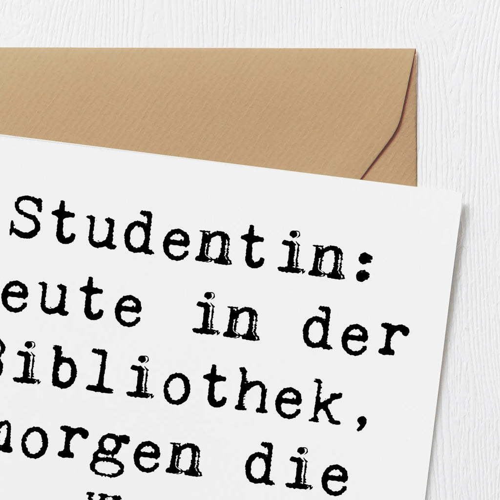Deluxe Karte Spruch Studentin: Heute in der Bibliothek, morgen die Welt erobern! Karte, Grußkarte, Klappkarte, Einladungskarte, Glückwunschkarte, Hochzeitskarte, Geburtstagskarte, Hochwertige Grußkarte, Hochwertige Klappkarte, Beruf, Ausbildung, Jubiläum, Abschied, Rente, Kollege, Kollegin, Geschenk, Schenken, Arbeitskollege, Mitarbeiter, Firma, Danke, Dankeschön