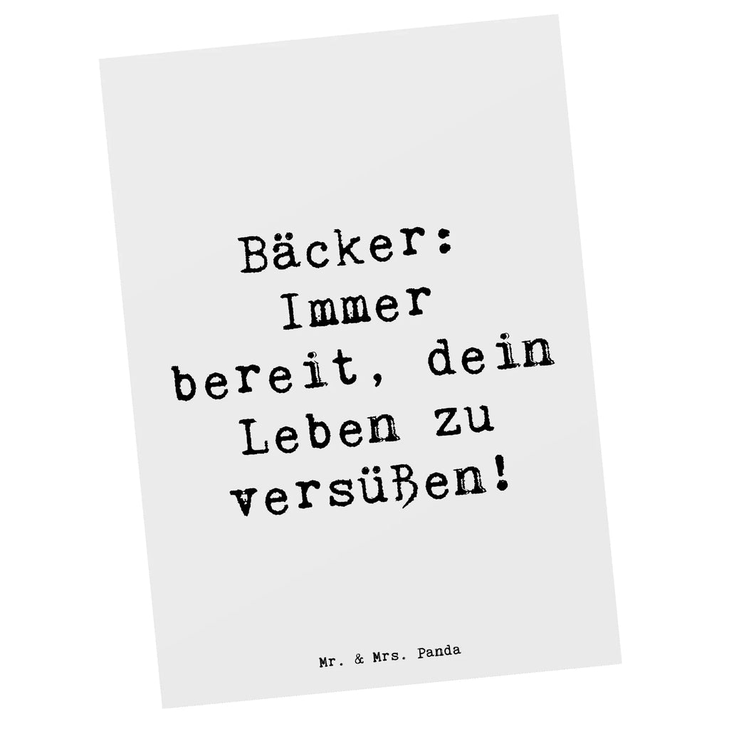 Postkarte Spruch Bäcker: Immer bereit, dein Leben zu versüßen! Postkarte, Karte, Geschenkkarte, Grußkarte, Einladung, Ansichtskarte, Geburtstagskarte, Einladungskarte, Dankeskarte, Ansichtskarten, Einladung Geburtstag, Einladungskarten Geburtstag, Beruf, Ausbildung, Jubiläum, Abschied, Rente, Kollege, Kollegin, Geschenk, Schenken, Arbeitskollege, Mitarbeiter, Firma, Danke, Dankeschön