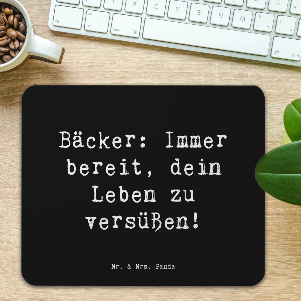 Mauspad Spruch Bäcker: Immer bereit, dein Leben zu versüßen! Mousepad, Computer zubehör, Büroausstattung, PC Zubehör, Arbeitszimmer, Mauspad, Einzigartiges Mauspad, Designer Mauspad, Mausunterlage, Mauspad Büro, Beruf, Ausbildung, Jubiläum, Abschied, Rente, Kollege, Kollegin, Geschenk, Schenken, Arbeitskollege, Mitarbeiter, Firma, Danke, Dankeschön