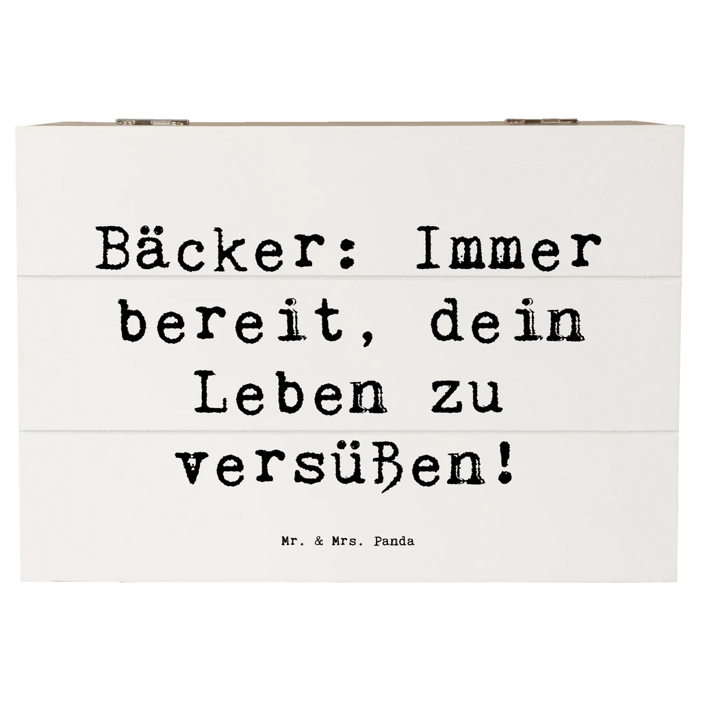 Holzkiste Spruch Bäcker: Immer bereit, dein Leben zu versüßen! Holzkiste, Kiste, Schatzkiste, Truhe, Schatulle, XXL, Erinnerungsbox, Erinnerungskiste, Dekokiste, Aufbewahrungsbox, Geschenkbox, Geschenkdose, Beruf, Ausbildung, Jubiläum, Abschied, Rente, Kollege, Kollegin, Geschenk, Schenken, Arbeitskollege, Mitarbeiter, Firma, Danke, Dankeschön