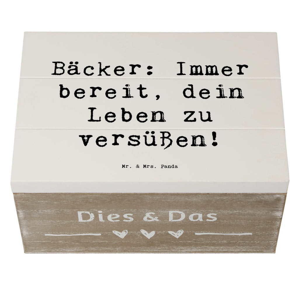 Holzkiste Spruch Bäcker: Immer bereit, dein Leben zu versüßen! Holzkiste, Kiste, Schatzkiste, Truhe, Schatulle, XXL, Erinnerungsbox, Erinnerungskiste, Dekokiste, Aufbewahrungsbox, Geschenkbox, Geschenkdose, Beruf, Ausbildung, Jubiläum, Abschied, Rente, Kollege, Kollegin, Geschenk, Schenken, Arbeitskollege, Mitarbeiter, Firma, Danke, Dankeschön