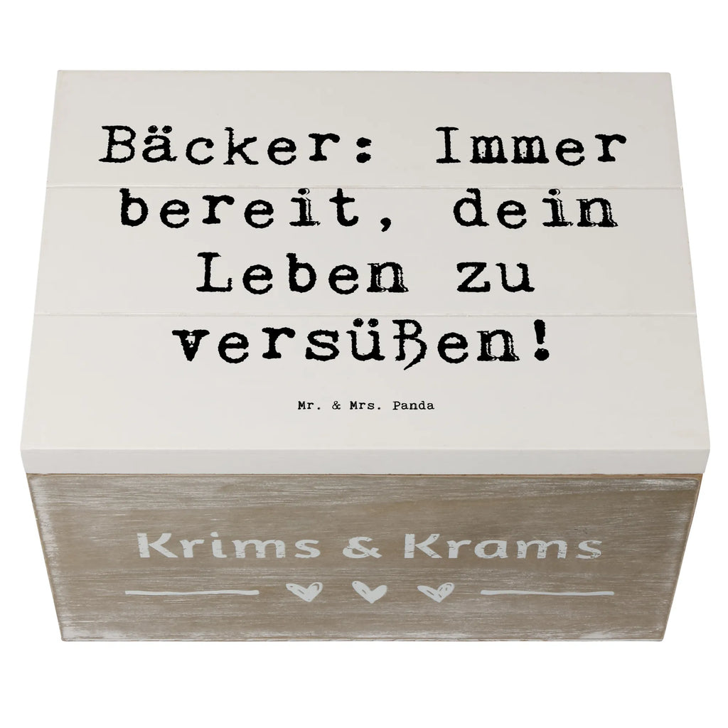 Holzkiste Spruch Bäcker: Immer bereit, dein Leben zu versüßen! Holzkiste, Kiste, Schatzkiste, Truhe, Schatulle, XXL, Erinnerungsbox, Erinnerungskiste, Dekokiste, Aufbewahrungsbox, Geschenkbox, Geschenkdose, Beruf, Ausbildung, Jubiläum, Abschied, Rente, Kollege, Kollegin, Geschenk, Schenken, Arbeitskollege, Mitarbeiter, Firma, Danke, Dankeschön