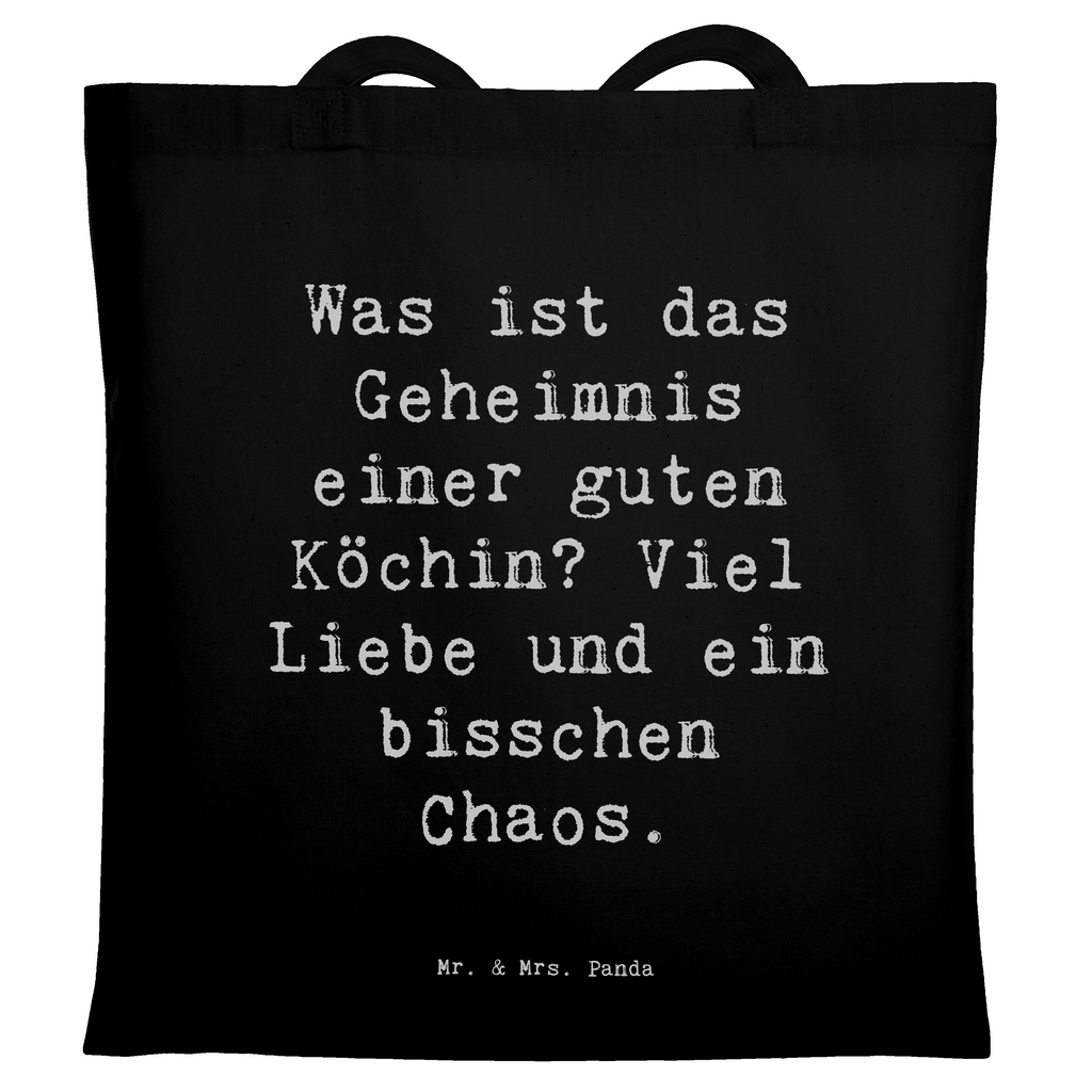 Tragetasche Spruch Was ist das Geheimnis einer guten Köchin? Viel Liebe und ein bisschen Chaos. Beuteltasche, Beutel, Einkaufstasche, Jutebeutel, Stoffbeutel, Tasche, Shopper, Umhängetasche, Strandtasche, Schultertasche, Stofftasche, Tragetasche, Badetasche, Jutetasche, Einkaufstüte, Laptoptasche, Beruf, Ausbildung, Jubiläum, Abschied, Rente, Kollege, Kollegin, Geschenk, Schenken, Arbeitskollege, Mitarbeiter, Firma, Danke, Dankeschön