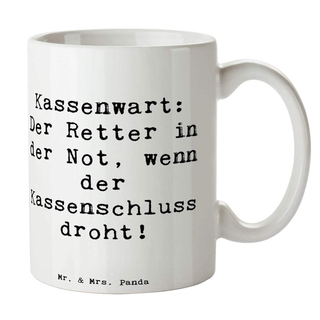 Tasse Spruch Kassenwart: Der Retter in der Not, wenn der Kassenschluss droht! Tasse, Kaffeetasse, Teetasse, Becher, Kaffeebecher, Teebecher, Keramiktasse, Porzellantasse, Büro Tasse, Geschenk Tasse, Tasse Sprüche, Tasse Motive, Kaffeetassen, Tasse bedrucken, Designer Tasse, Cappuccino Tassen, Schöne Teetassen, Beruf, Ausbildung, Jubiläum, Abschied, Rente, Kollege, Kollegin, Geschenk, Schenken, Arbeitskollege, Mitarbeiter, Firma, Danke, Dankeschön