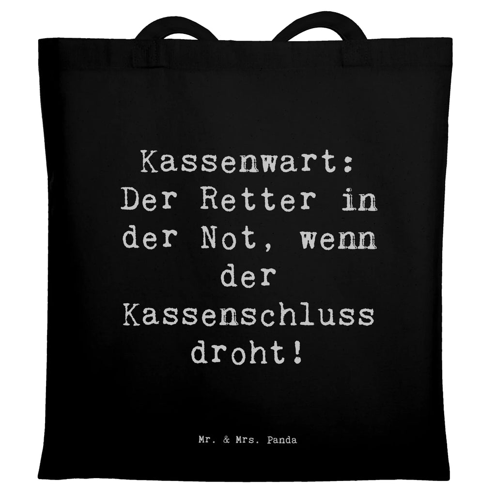 Tragetasche Spruch Kassenwart: Der Retter in der Not, wenn der Kassenschluss droht! Beuteltasche, Beutel, Einkaufstasche, Jutebeutel, Stoffbeutel, Tasche, Shopper, Umhängetasche, Strandtasche, Schultertasche, Stofftasche, Tragetasche, Badetasche, Jutetasche, Einkaufstüte, Laptoptasche, Beruf, Ausbildung, Jubiläum, Abschied, Rente, Kollege, Kollegin, Geschenk, Schenken, Arbeitskollege, Mitarbeiter, Firma, Danke, Dankeschön