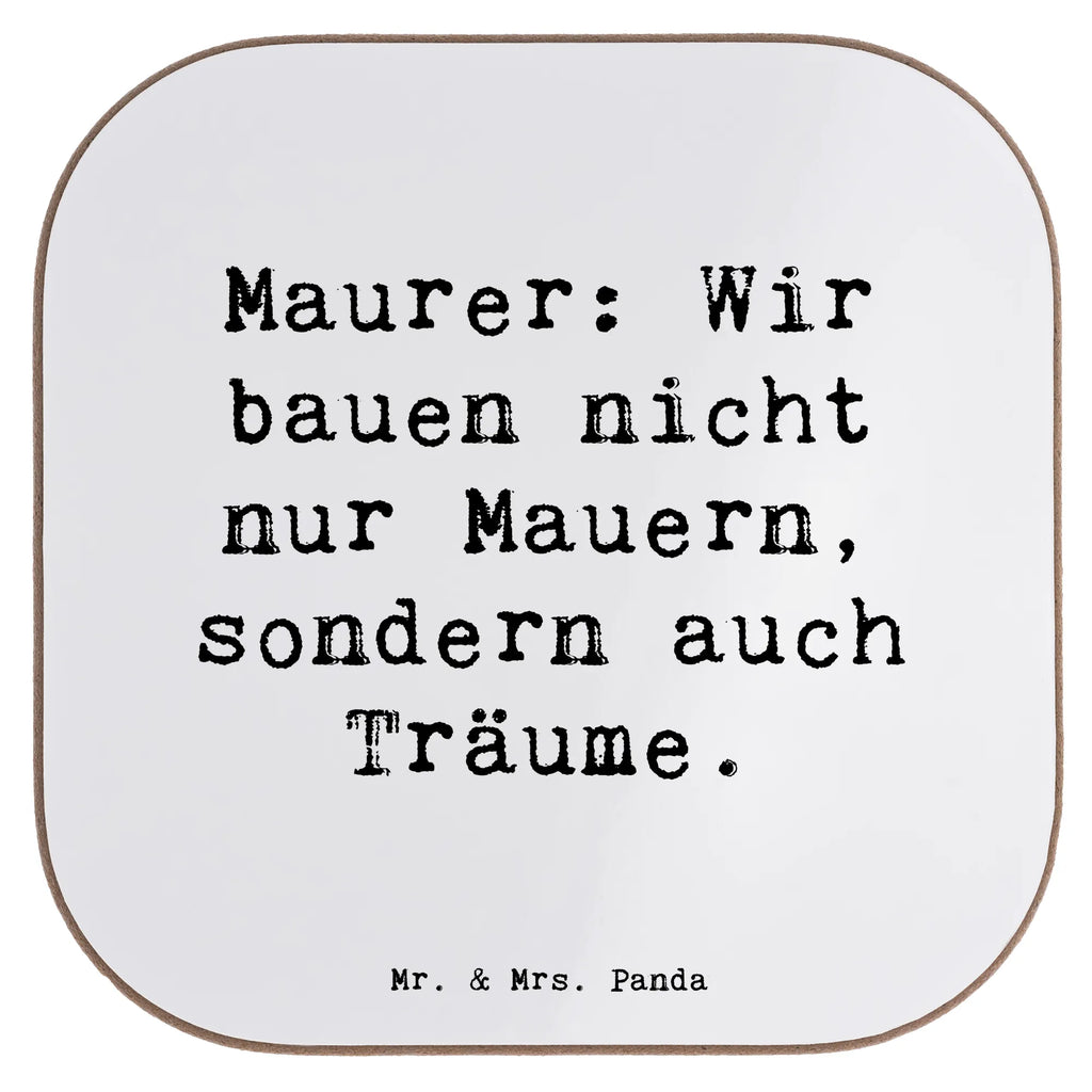 Untersetzer Spruch Maurer: Wir bauen nicht nur Mauern, sondern auch Träume. Untersetzer, Bierdeckel, Glasuntersetzer, Untersetzer Gläser, Getränkeuntersetzer, Untersetzer aus Holz, Untersetzer für Gläser, Korkuntersetzer, Untersetzer Holz, Holzuntersetzer, Tassen Untersetzer, Untersetzer Design, Beruf, Ausbildung, Jubiläum, Abschied, Rente, Kollege, Kollegin, Geschenk, Schenken, Arbeitskollege, Mitarbeiter, Firma, Danke, Dankeschön