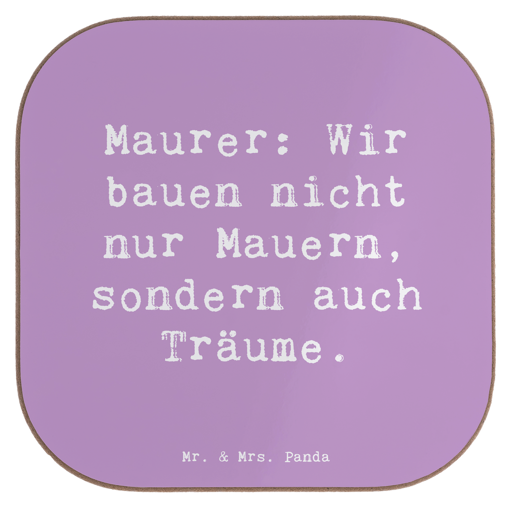 Untersetzer Spruch Maurer: Wir bauen nicht nur Mauern, sondern auch Träume. Untersetzer, Bierdeckel, Glasuntersetzer, Untersetzer Gläser, Getränkeuntersetzer, Untersetzer aus Holz, Untersetzer für Gläser, Korkuntersetzer, Untersetzer Holz, Holzuntersetzer, Tassen Untersetzer, Untersetzer Design, Beruf, Ausbildung, Jubiläum, Abschied, Rente, Kollege, Kollegin, Geschenk, Schenken, Arbeitskollege, Mitarbeiter, Firma, Danke, Dankeschön