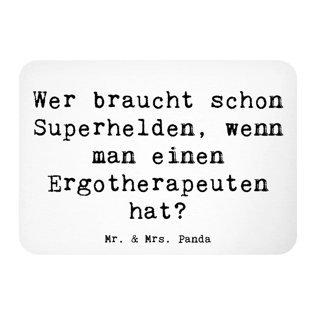 Magnet Spruch Wer braucht schon Superhelden, wenn man einen Ergotherapeuten hat? Kühlschrankmagnet, Pinnwandmagnet, Souvenir Magnet, Motivmagnete, Dekomagnet, Whiteboard Magnet, Notiz Magnet, Kühlschrank Dekoration, Beruf, Ausbildung, Jubiläum, Abschied, Rente, Kollege, Kollegin, Geschenk, Schenken, Arbeitskollege, Mitarbeiter, Firma, Danke, Dankeschön