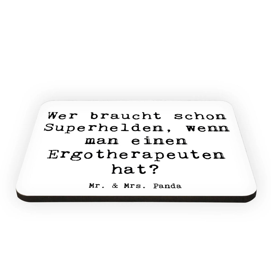 Magnet Spruch Wer braucht schon Superhelden, wenn man einen Ergotherapeuten hat? Kühlschrankmagnet, Pinnwandmagnet, Souvenir Magnet, Motivmagnete, Dekomagnet, Whiteboard Magnet, Notiz Magnet, Kühlschrank Dekoration, Beruf, Ausbildung, Jubiläum, Abschied, Rente, Kollege, Kollegin, Geschenk, Schenken, Arbeitskollege, Mitarbeiter, Firma, Danke, Dankeschön