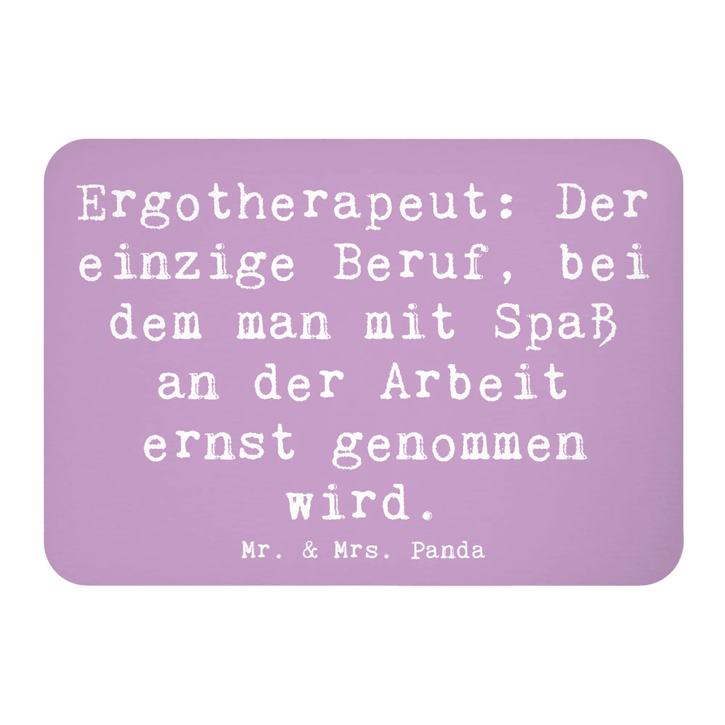 Magnet Spruch Ergotherapeut: Der einzige Beruf, bei dem man mit Spaß an der Arbeit ernst genommen wird. Kühlschrankmagnet, Pinnwandmagnet, Souvenir Magnet, Motivmagnete, Dekomagnet, Whiteboard Magnet, Notiz Magnet, Kühlschrank Dekoration, Beruf, Ausbildung, Jubiläum, Abschied, Rente, Kollege, Kollegin, Geschenk, Schenken, Arbeitskollege, Mitarbeiter, Firma, Danke, Dankeschön