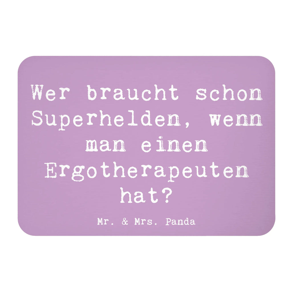 Magnet Spruch Wer braucht schon Superhelden, wenn man einen Ergotherapeuten hat? Kühlschrankmagnet, Pinnwandmagnet, Souvenir Magnet, Motivmagnete, Dekomagnet, Whiteboard Magnet, Notiz Magnet, Kühlschrank Dekoration, Beruf, Ausbildung, Jubiläum, Abschied, Rente, Kollege, Kollegin, Geschenk, Schenken, Arbeitskollege, Mitarbeiter, Firma, Danke, Dankeschön