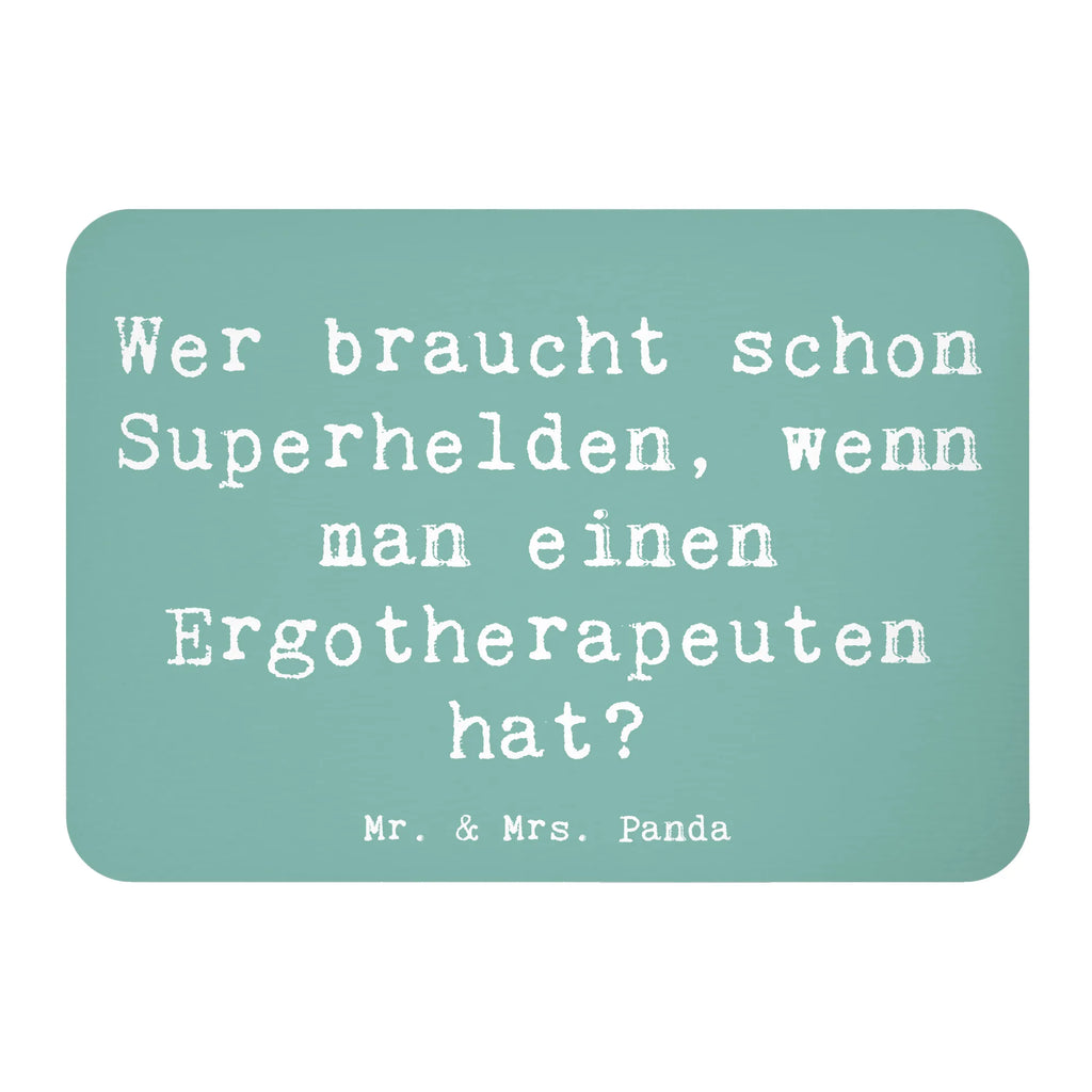 Magnet Spruch Wer braucht schon Superhelden, wenn man einen Ergotherapeuten hat? Kühlschrankmagnet, Pinnwandmagnet, Souvenir Magnet, Motivmagnete, Dekomagnet, Whiteboard Magnet, Notiz Magnet, Kühlschrank Dekoration, Beruf, Ausbildung, Jubiläum, Abschied, Rente, Kollege, Kollegin, Geschenk, Schenken, Arbeitskollege, Mitarbeiter, Firma, Danke, Dankeschön