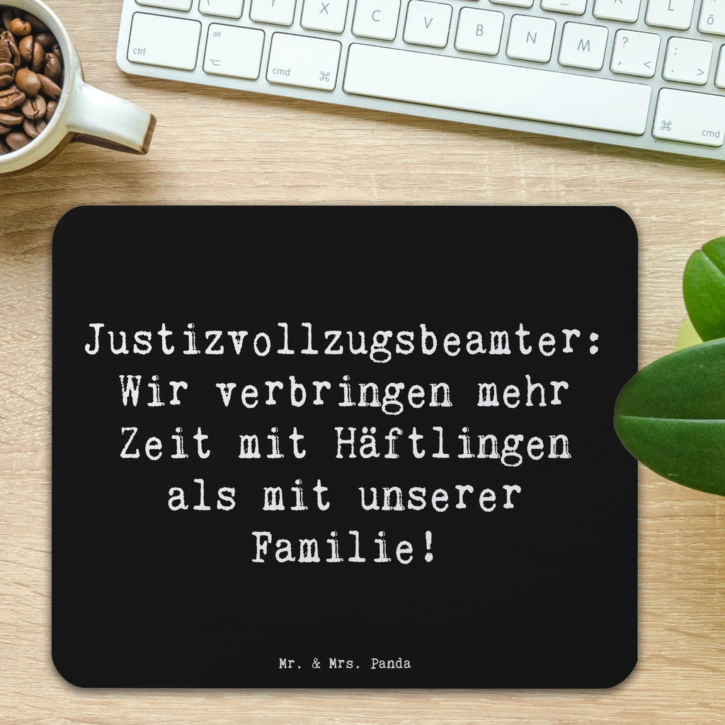 Mauspad Spruch Justizvollzugsbeamter: Wir verbringen mehr Zeit mit Häftlingen als mit unserer Familie! Mousepad, Computer zubehör, Büroausstattung, PC Zubehör, Arbeitszimmer, Mauspad, Einzigartiges Mauspad, Designer Mauspad, Mausunterlage, Mauspad Büro, Beruf, Ausbildung, Jubiläum, Abschied, Rente, Kollege, Kollegin, Geschenk, Schenken, Arbeitskollege, Mitarbeiter, Firma, Danke, Dankeschön