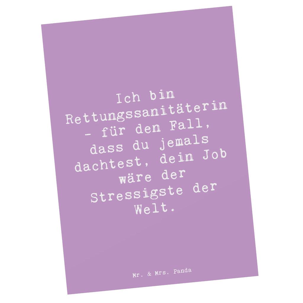 Postkarte Spruch Ich bin Rettungssanitäterin - für den Fall, dass du jemals dachtest, dein Job wäre der Stressigste der Welt. Postkarte, Karte, Geschenkkarte, Grußkarte, Einladung, Ansichtskarte, Geburtstagskarte, Einladungskarte, Dankeskarte, Ansichtskarten, Einladung Geburtstag, Einladungskarten Geburtstag, Beruf, Ausbildung, Jubiläum, Abschied, Rente, Kollege, Kollegin, Geschenk, Schenken, Arbeitskollege, Mitarbeiter, Firma, Danke, Dankeschön