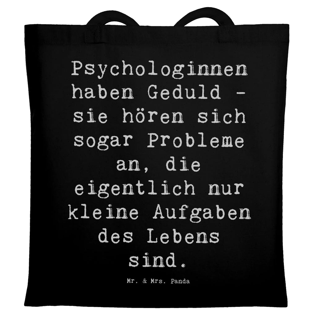 Tragetasche Spruch Geduldige Psychologin Beuteltasche, Beutel, Einkaufstasche, Jutebeutel, Stoffbeutel, Tasche, Shopper, Umhängetasche, Strandtasche, Schultertasche, Stofftasche, Tragetasche, Badetasche, Jutetasche, Einkaufstüte, Laptoptasche, Beruf, Ausbildung, Jubiläum, Abschied, Rente, Kollege, Kollegin, Geschenk, Schenken, Arbeitskollege, Mitarbeiter, Firma, Danke, Dankeschön