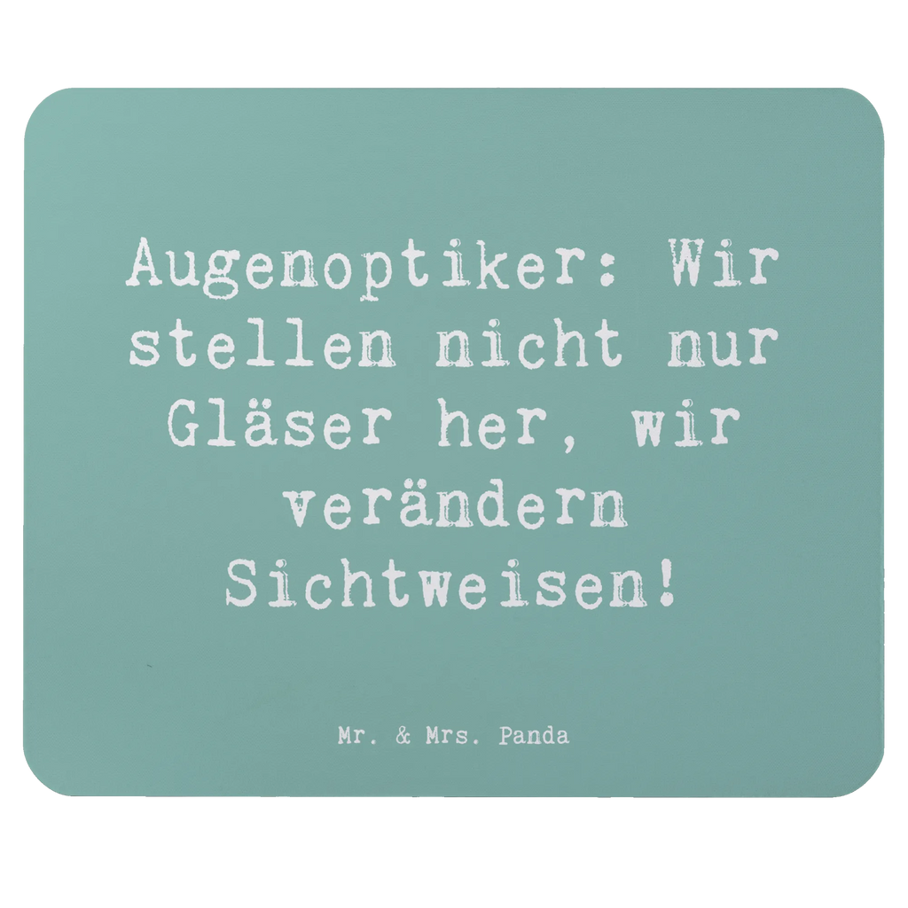 Mauspad Spruch Augenoptiker Sichtweise Mousepad, Computer zubehör, Büroausstattung, PC Zubehör, Arbeitszimmer, Mauspad, Einzigartiges Mauspad, Designer Mauspad, Mausunterlage, Mauspad Büro, Beruf, Ausbildung, Jubiläum, Abschied, Rente, Kollege, Kollegin, Geschenk, Schenken, Arbeitskollege, Mitarbeiter, Firma, Danke, Dankeschön