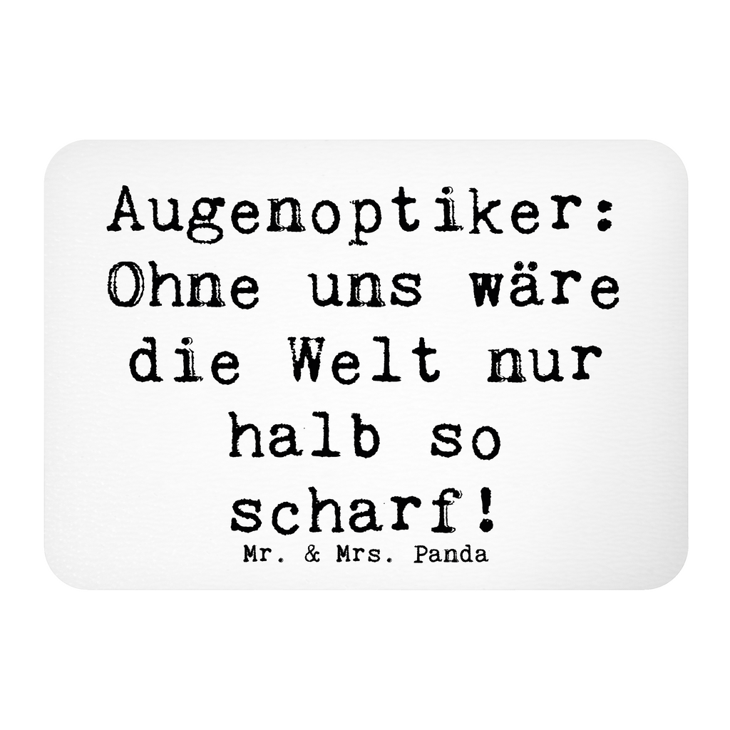 Magnet Spruch Augenoptiker Schärfe Kühlschrankmagnet, Pinnwandmagnet, Souvenir Magnet, Motivmagnete, Dekomagnet, Whiteboard Magnet, Notiz Magnet, Kühlschrank Dekoration, Beruf, Ausbildung, Jubiläum, Abschied, Rente, Kollege, Kollegin, Geschenk, Schenken, Arbeitskollege, Mitarbeiter, Firma, Danke, Dankeschön