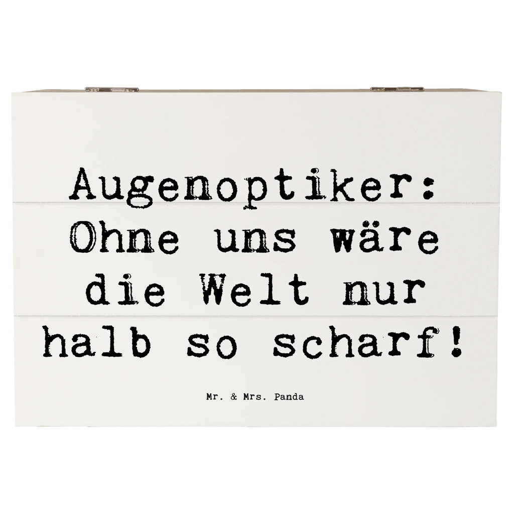 Holzkiste Spruch Augenoptiker Schärfe Holzkiste, Kiste, Schatzkiste, Truhe, Schatulle, XXL, Erinnerungsbox, Erinnerungskiste, Dekokiste, Aufbewahrungsbox, Geschenkbox, Geschenkdose, Beruf, Ausbildung, Jubiläum, Abschied, Rente, Kollege, Kollegin, Geschenk, Schenken, Arbeitskollege, Mitarbeiter, Firma, Danke, Dankeschön