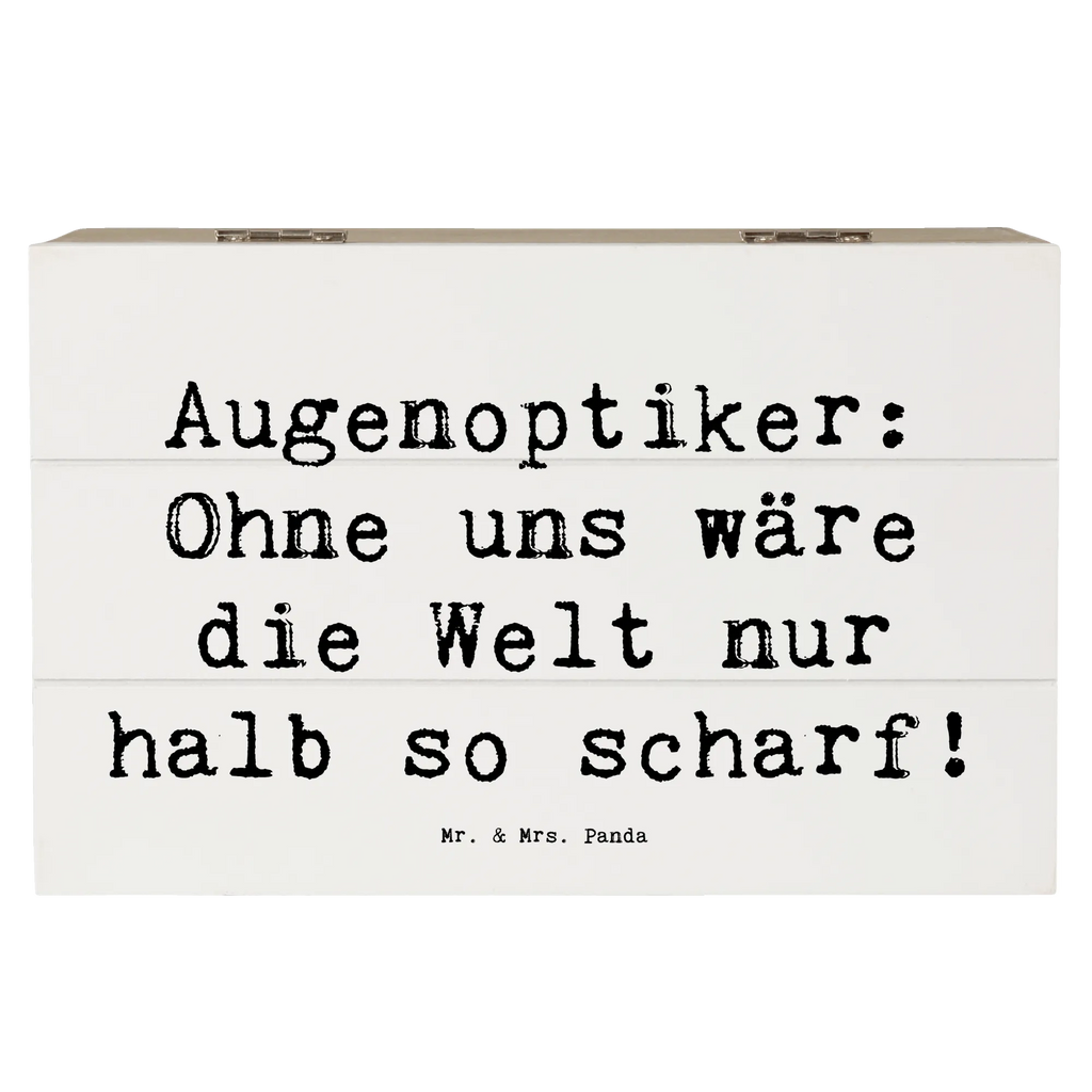 Holzkiste Spruch Augenoptiker Schärfe Holzkiste, Kiste, Schatzkiste, Truhe, Schatulle, XXL, Erinnerungsbox, Erinnerungskiste, Dekokiste, Aufbewahrungsbox, Geschenkbox, Geschenkdose, Beruf, Ausbildung, Jubiläum, Abschied, Rente, Kollege, Kollegin, Geschenk, Schenken, Arbeitskollege, Mitarbeiter, Firma, Danke, Dankeschön