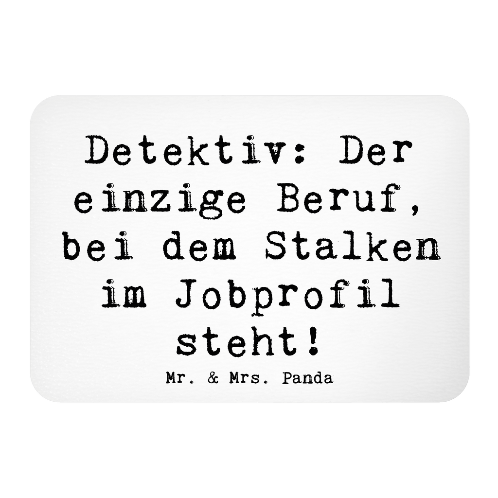 Magnet Spruch Detektiv Beruf Kühlschrankmagnet, Pinnwandmagnet, Souvenir Magnet, Motivmagnete, Dekomagnet, Whiteboard Magnet, Notiz Magnet, Kühlschrank Dekoration, Beruf, Ausbildung, Jubiläum, Abschied, Rente, Kollege, Kollegin, Geschenk, Schenken, Arbeitskollege, Mitarbeiter, Firma, Danke, Dankeschön