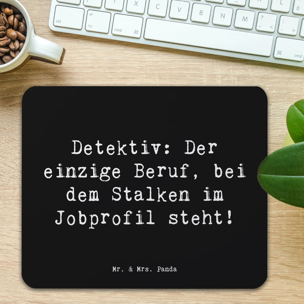 Mauspad Spruch Detektiv Beruf Mousepad, Computer zubehör, Büroausstattung, PC Zubehör, Arbeitszimmer, Mauspad, Einzigartiges Mauspad, Designer Mauspad, Mausunterlage, Mauspad Büro, Beruf, Ausbildung, Jubiläum, Abschied, Rente, Kollege, Kollegin, Geschenk, Schenken, Arbeitskollege, Mitarbeiter, Firma, Danke, Dankeschön