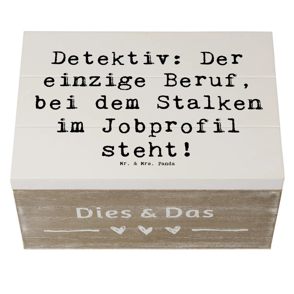 Holzkiste Spruch Detektiv Beruf Holzkiste, Kiste, Schatzkiste, Truhe, Schatulle, XXL, Erinnerungsbox, Erinnerungskiste, Dekokiste, Aufbewahrungsbox, Geschenkbox, Geschenkdose, Beruf, Ausbildung, Jubiläum, Abschied, Rente, Kollege, Kollegin, Geschenk, Schenken, Arbeitskollege, Mitarbeiter, Firma, Danke, Dankeschön