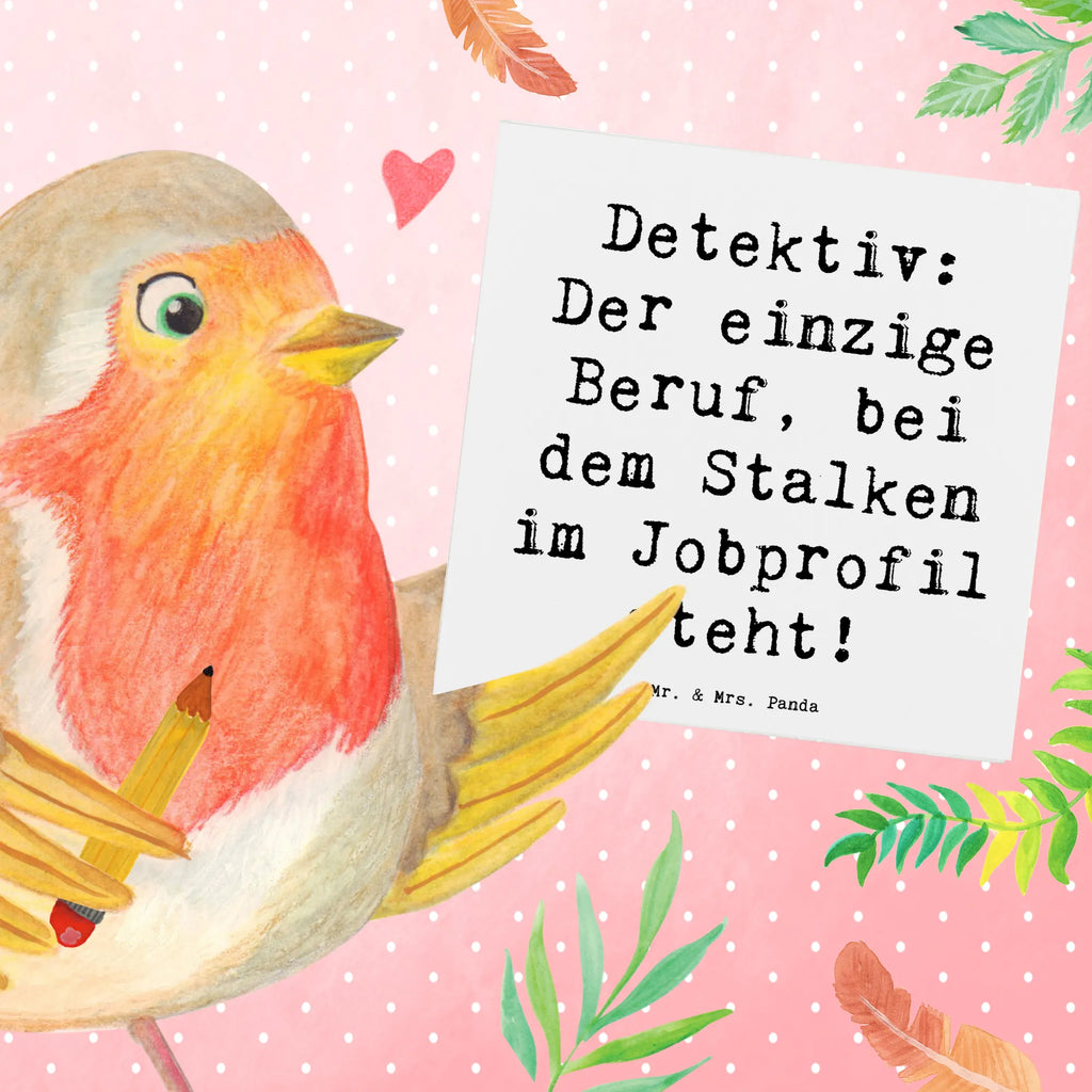 Deluxe Card Saying Detektiv: Der einzige Beruf, bei dem Stalken im Jobprofil steht! Karte, Grußkarte, Klappkarte, Einladungskarte, Glückwunschkarte, Hochzeitskarte, Geburtstagskarte, Hochwertige Grußkarte, Hochwertige Klappkarte, Beruf, Ausbildung, Jubiläum, Abschied, Rente, Kollege, Kollegin, Geschenk, Schenken, Arbeitskollege, Mitarbeiter, Firma, Danke, Dankeschön