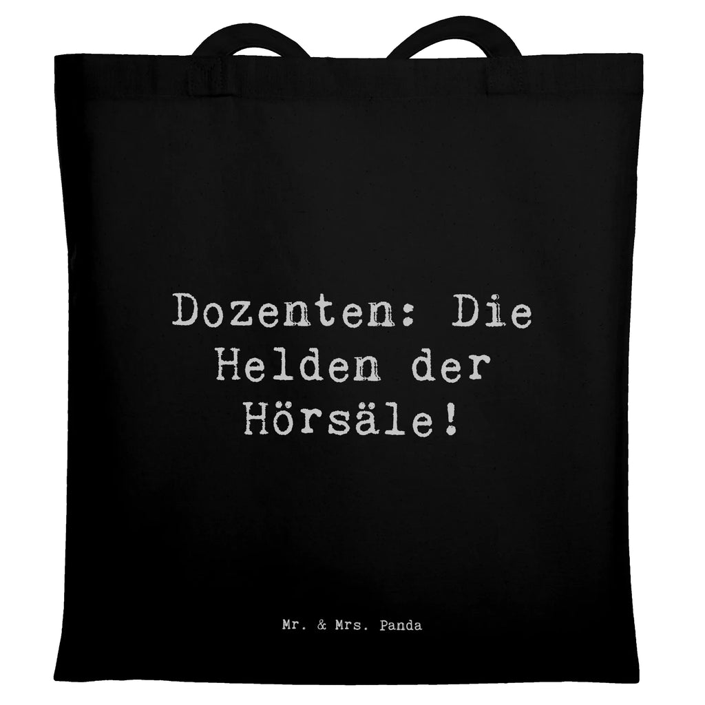 Tragetasche Spruch Dozenten Helden Beuteltasche, Beutel, Einkaufstasche, Jutebeutel, Stoffbeutel, Tasche, Shopper, Umhängetasche, Strandtasche, Schultertasche, Stofftasche, Tragetasche, Badetasche, Jutetasche, Einkaufstüte, Laptoptasche, Beruf, Ausbildung, Jubiläum, Abschied, Rente, Kollege, Kollegin, Geschenk, Schenken, Arbeitskollege, Mitarbeiter, Firma, Danke, Dankeschön