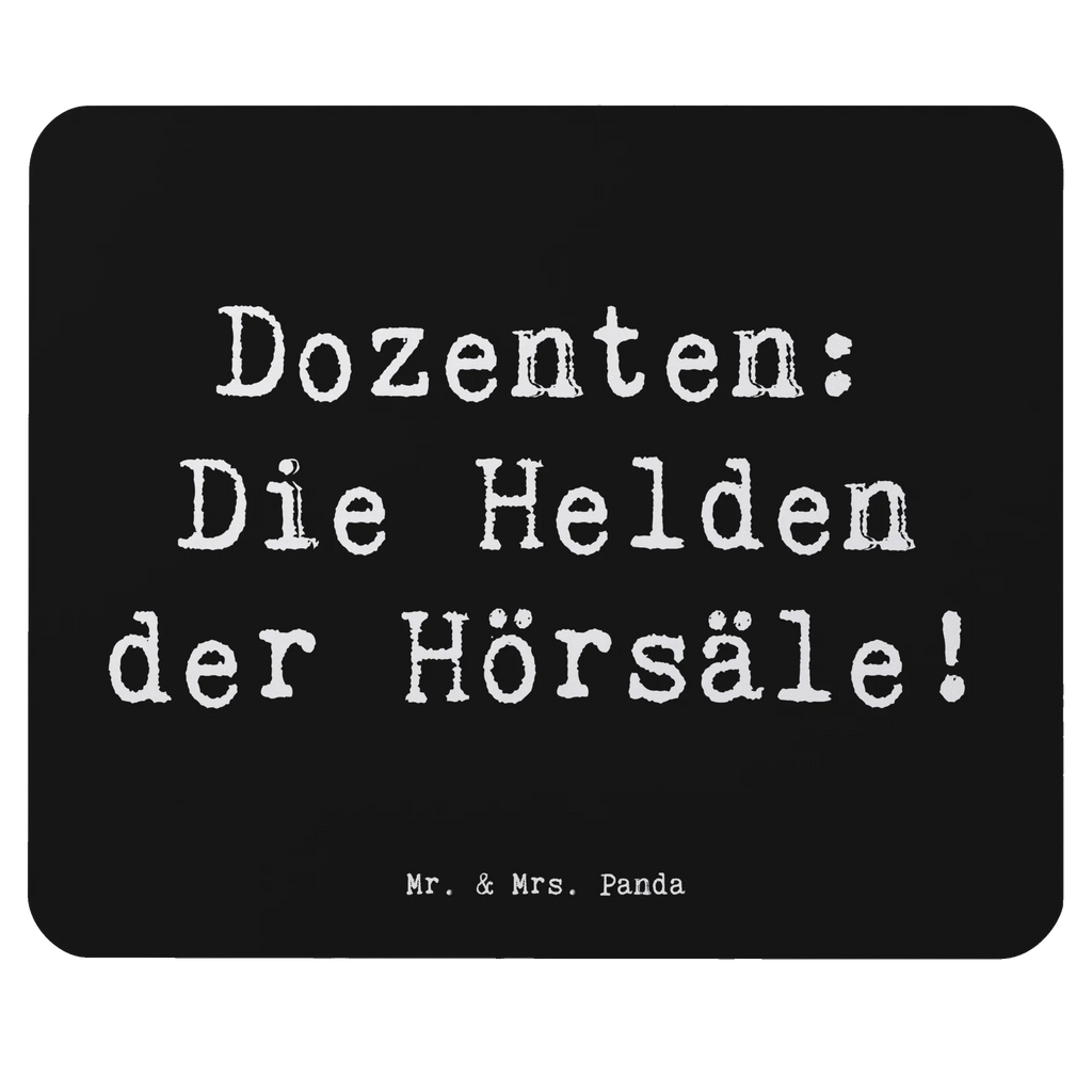 Mauspad Spruch Dozenten Helden Mousepad, Computer zubehör, Büroausstattung, PC Zubehör, Arbeitszimmer, Mauspad, Einzigartiges Mauspad, Designer Mauspad, Mausunterlage, Mauspad Büro, Beruf, Ausbildung, Jubiläum, Abschied, Rente, Kollege, Kollegin, Geschenk, Schenken, Arbeitskollege, Mitarbeiter, Firma, Danke, Dankeschön