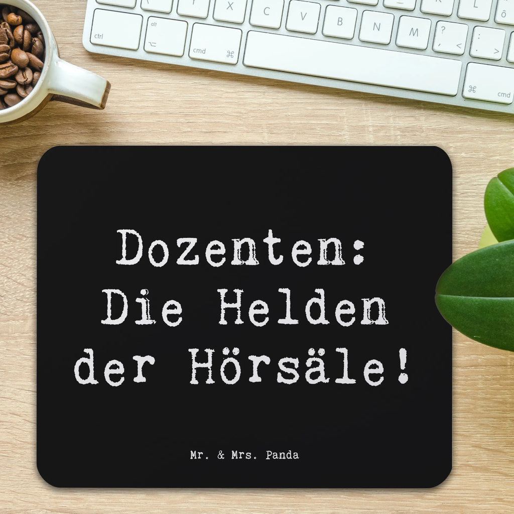 Mauspad Spruch Dozenten Helden Mousepad, Computer zubehör, Büroausstattung, PC Zubehör, Arbeitszimmer, Mauspad, Einzigartiges Mauspad, Designer Mauspad, Mausunterlage, Mauspad Büro, Beruf, Ausbildung, Jubiläum, Abschied, Rente, Kollege, Kollegin, Geschenk, Schenken, Arbeitskollege, Mitarbeiter, Firma, Danke, Dankeschön