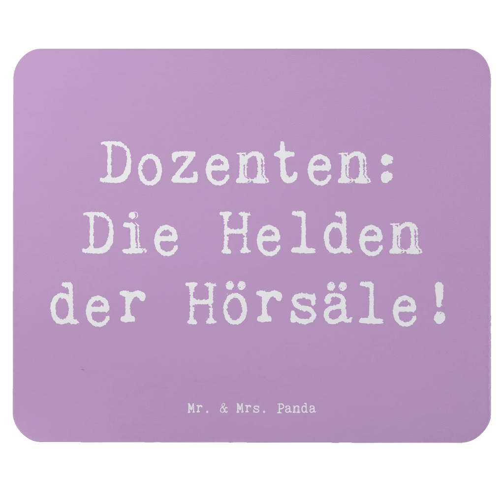 Mauspad Spruch Dozenten Helden Mousepad, Computer zubehör, Büroausstattung, PC Zubehör, Arbeitszimmer, Mauspad, Einzigartiges Mauspad, Designer Mauspad, Mausunterlage, Mauspad Büro, Beruf, Ausbildung, Jubiläum, Abschied, Rente, Kollege, Kollegin, Geschenk, Schenken, Arbeitskollege, Mitarbeiter, Firma, Danke, Dankeschön