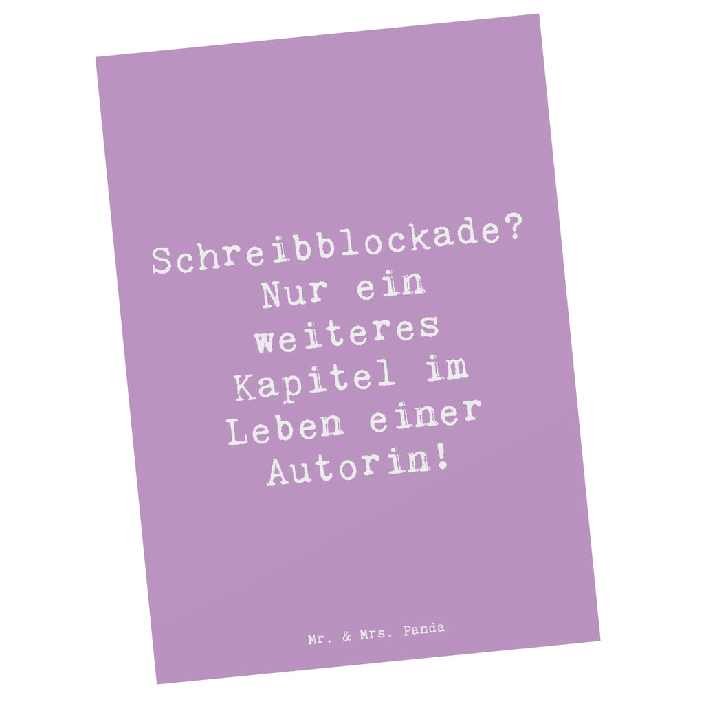 Postcard Saying Schreibblockade? Nur ein weiteres Kapitel im Leben einer Autorin! Postkarte, Karte, Geschenkkarte, Grußkarte, Einladung, Ansichtskarte, Geburtstagskarte, Einladungskarte, Dankeskarte, Ansichtskarten, Einladung Geburtstag, Einladungskarten Geburtstag, Beruf, Ausbildung, Jubiläum, Abschied, Rente, Kollege, Kollegin, Geschenk, Schenken, Arbeitskollege, Mitarbeiter, Firma, Danke, Dankeschön