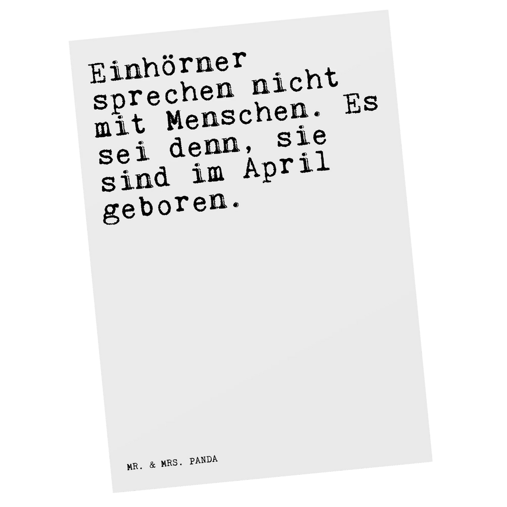 Postkarte Sprüche und Zitate Einhörner sprechen nicht mit Menschen. Es sei denn, sie sind im April geboren. Postkarte, Karte, Geschenkkarte, Grußkarte, Einladung, Ansichtskarte, Geburtstagskarte, Einladungskarte, Dankeskarte, Ansichtskarten, Einladung Geburtstag, Einladungskarten Geburtstag, Spruch, Sprüche, lustige Sprüche, Weisheiten, Zitate, Spruch Geschenke, Spruch Sprüche Weisheiten Zitate Lustig Weisheit Worte