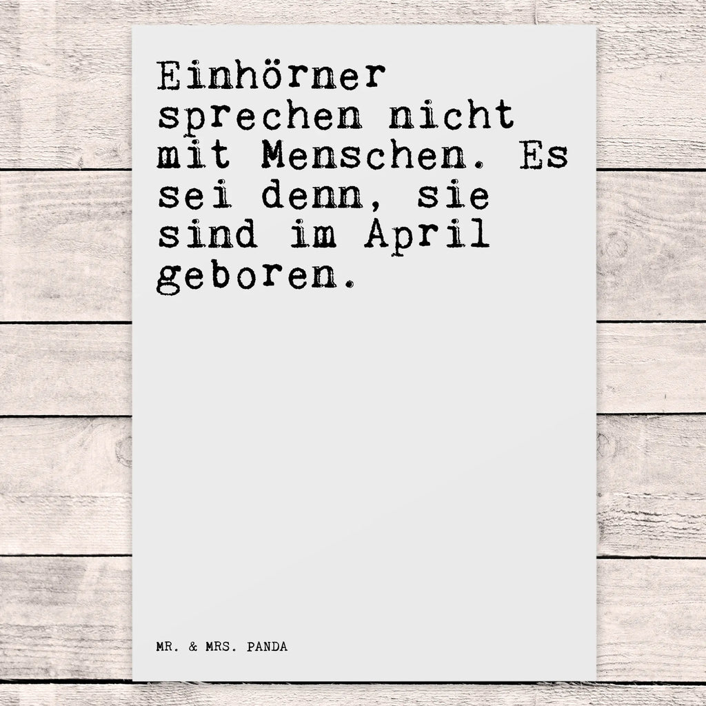 Postkarte Sprüche und Zitate Einhörner sprechen nicht mit Menschen. Es sei denn, sie sind im April geboren. Postkarte, Karte, Geschenkkarte, Grußkarte, Einladung, Ansichtskarte, Geburtstagskarte, Einladungskarte, Dankeskarte, Ansichtskarten, Einladung Geburtstag, Einladungskarten Geburtstag, Spruch, Sprüche, lustige Sprüche, Weisheiten, Zitate, Spruch Geschenke, Spruch Sprüche Weisheiten Zitate Lustig Weisheit Worte