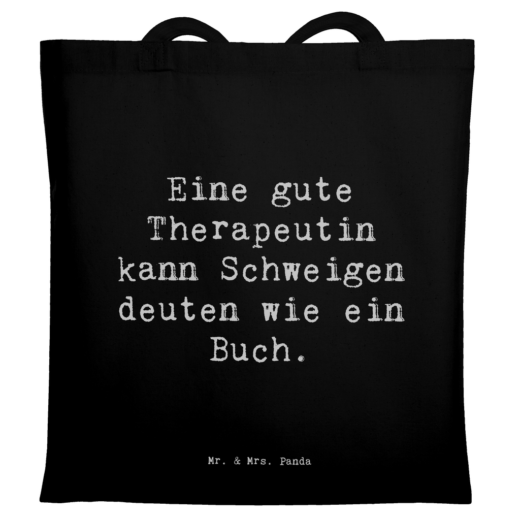 Tragetasche Spruch Therapeutin Weisheit Beuteltasche, Beutel, Einkaufstasche, Jutebeutel, Stoffbeutel, Tasche, Shopper, Umhängetasche, Strandtasche, Schultertasche, Stofftasche, Tragetasche, Badetasche, Jutetasche, Einkaufstüte, Laptoptasche, Beruf, Ausbildung, Jubiläum, Abschied, Rente, Kollege, Kollegin, Geschenk, Schenken, Arbeitskollege, Mitarbeiter, Firma, Danke, Dankeschön