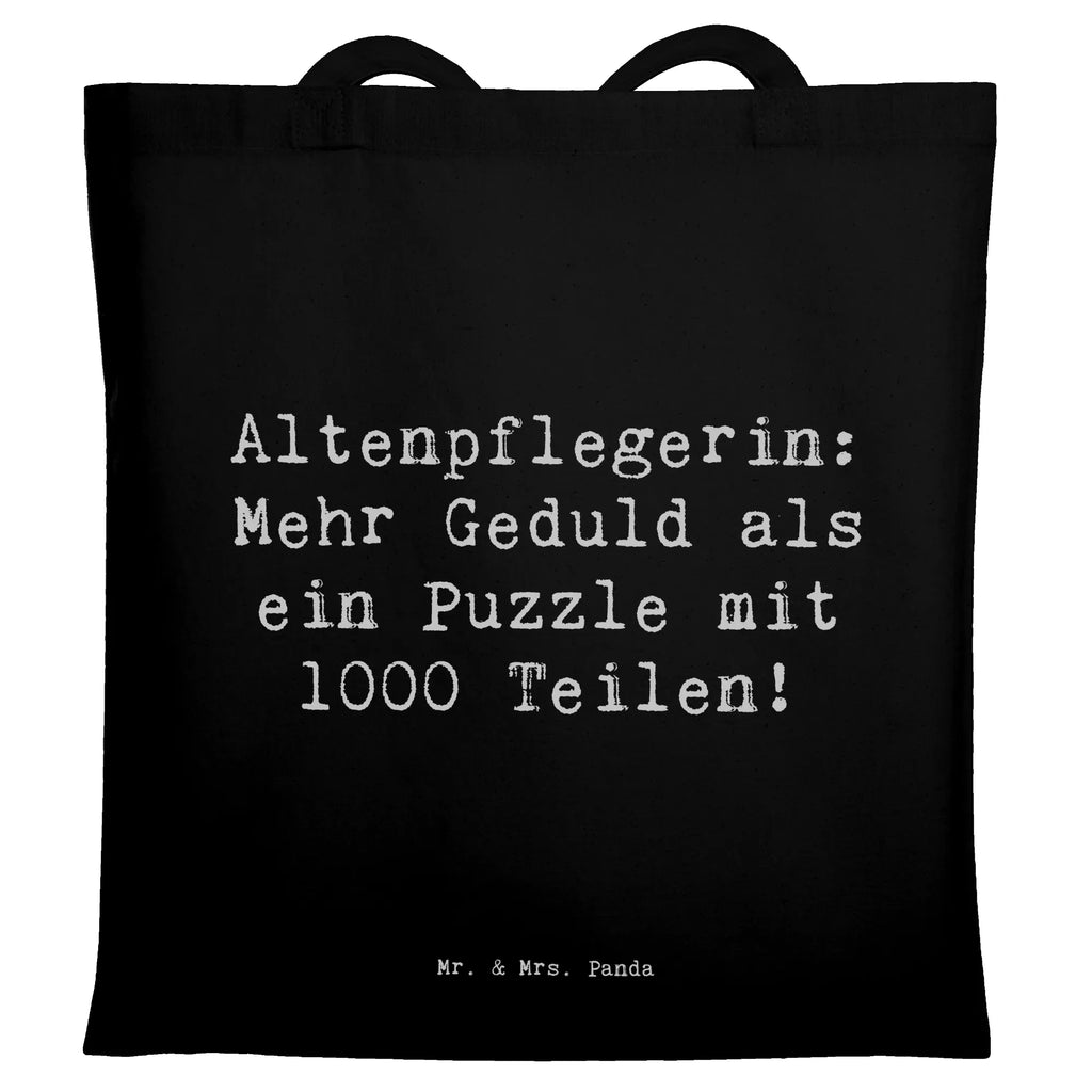 Tragetasche Spruch Altenpflegerin Geduld Beuteltasche, Beutel, Einkaufstasche, Jutebeutel, Stoffbeutel, Tasche, Shopper, Umhängetasche, Strandtasche, Schultertasche, Stofftasche, Tragetasche, Badetasche, Jutetasche, Einkaufstüte, Laptoptasche, Beruf, Ausbildung, Jubiläum, Abschied, Rente, Kollege, Kollegin, Geschenk, Schenken, Arbeitskollege, Mitarbeiter, Firma, Danke, Dankeschön