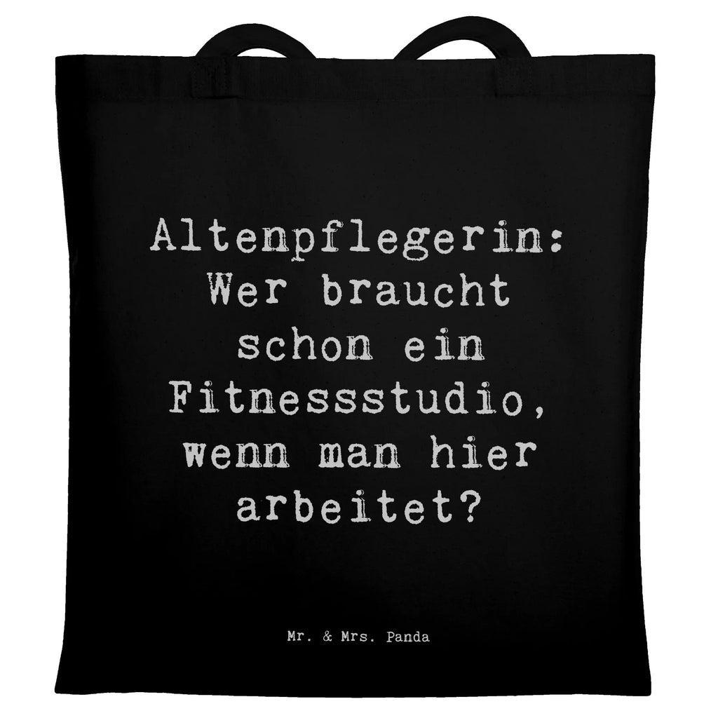 Tragetasche Spruch Altenpflegerin Fitness Beuteltasche, Beutel, Einkaufstasche, Jutebeutel, Stoffbeutel, Tasche, Shopper, Umhängetasche, Strandtasche, Schultertasche, Stofftasche, Tragetasche, Badetasche, Jutetasche, Einkaufstüte, Laptoptasche, Beruf, Ausbildung, Jubiläum, Abschied, Rente, Kollege, Kollegin, Geschenk, Schenken, Arbeitskollege, Mitarbeiter, Firma, Danke, Dankeschön