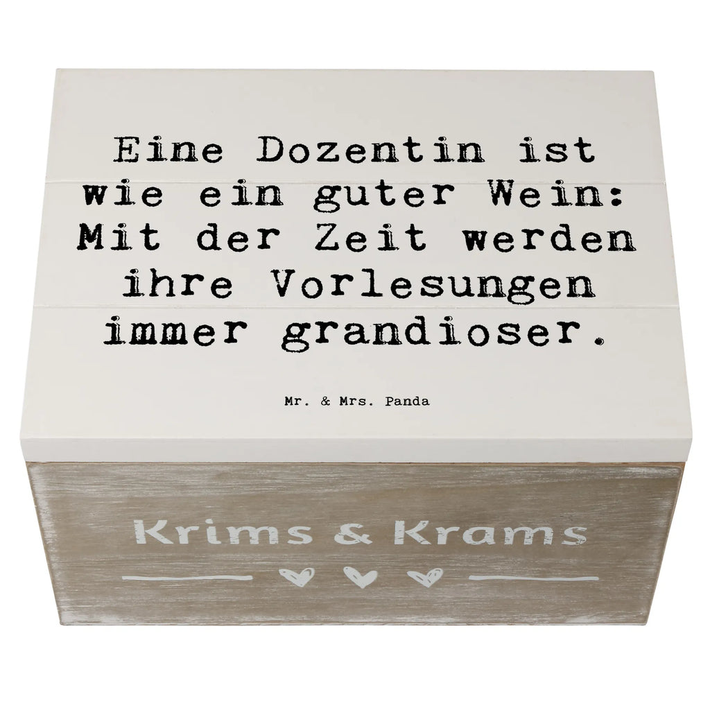 Holzkiste Spruch Eine Dozentin ist wie ein guter Wein: Mit der Zeit werden ihre Vorlesungen immer grandioser. Holzkiste, Kiste, Schatzkiste, Truhe, Schatulle, XXL, Erinnerungsbox, Erinnerungskiste, Dekokiste, Aufbewahrungsbox, Geschenkbox, Geschenkdose, Beruf, Ausbildung, Jubiläum, Abschied, Rente, Kollege, Kollegin, Geschenk, Schenken, Arbeitskollege, Mitarbeiter, Firma, Danke, Dankeschön