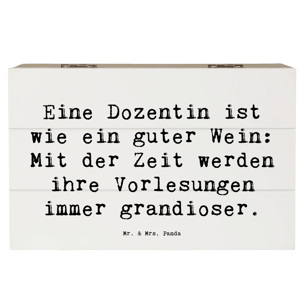 Holzkiste Spruch Eine Dozentin ist wie ein guter Wein: Mit der Zeit werden ihre Vorlesungen immer grandioser. Holzkiste, Kiste, Schatzkiste, Truhe, Schatulle, XXL, Erinnerungsbox, Erinnerungskiste, Dekokiste, Aufbewahrungsbox, Geschenkbox, Geschenkdose, Beruf, Ausbildung, Jubiläum, Abschied, Rente, Kollege, Kollegin, Geschenk, Schenken, Arbeitskollege, Mitarbeiter, Firma, Danke, Dankeschön