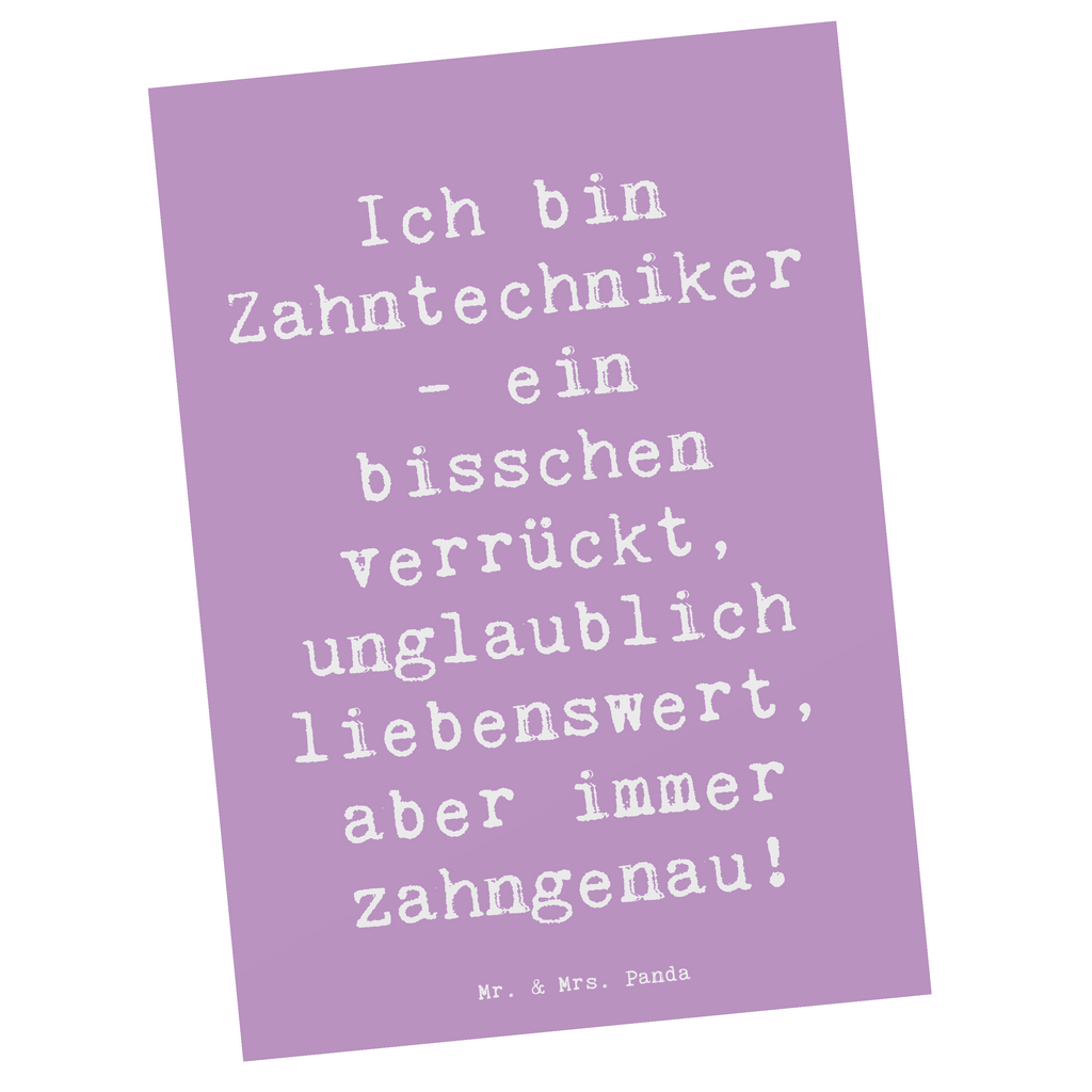 Postkarte Spruch Ich bin Zahntechniker - ein bisschen verrückt, unglaublich liebenswert, aber immer zahngenau! Postkarte, Karte, Geschenkkarte, Grußkarte, Einladung, Ansichtskarte, Geburtstagskarte, Einladungskarte, Dankeskarte, Ansichtskarten, Einladung Geburtstag, Einladungskarten Geburtstag, Beruf, Ausbildung, Jubiläum, Abschied, Rente, Kollege, Kollegin, Geschenk, Schenken, Arbeitskollege, Mitarbeiter, Firma, Danke, Dankeschön